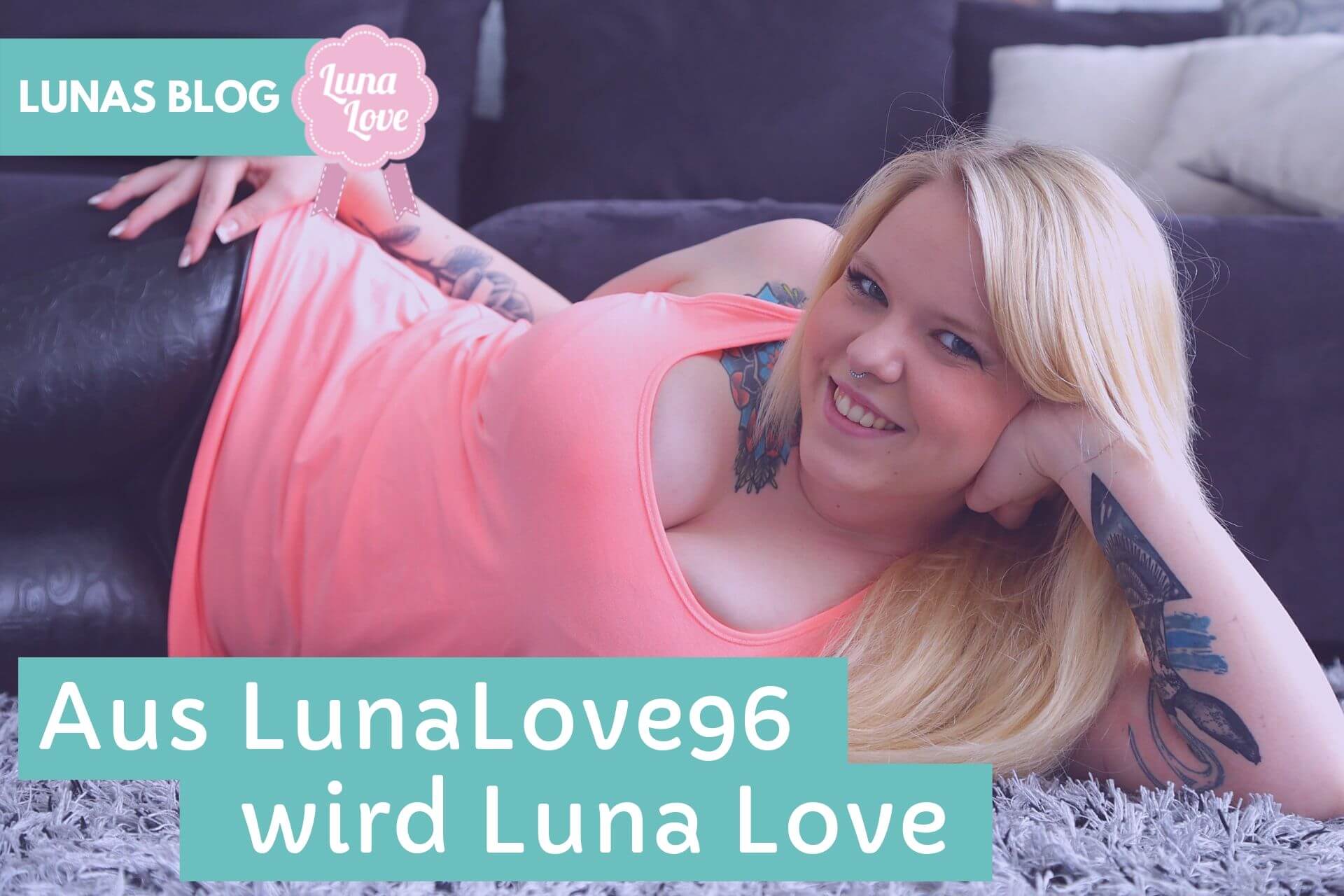 Luna Love 96 ändert ihren Porn-Namen in Luna Love!